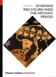 Cover of: Athenian Red Figure Vases: The Archaic Period: A Handbook (World of Art)
