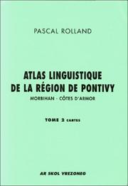 Cover of: Atlas linguistique de la region de Pontivy: Morbihan, Cotes-d'Armor