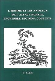 Cover of: L'homme et les animaux de l'Alsace rurale by Georges Klein