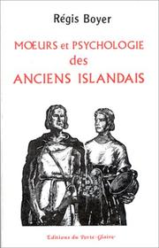 Cover of: Moeurs et psychologie des anciens Islandais, d'après les "Sagas de contemporains"