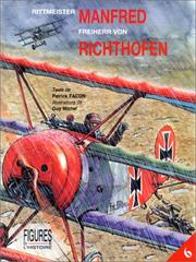 Cover of: Rittmeister Manfred Freiherr von Richthofen by Patrick Facon, Guy Michel