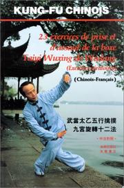 Cover of: 23 exercices de prise et d'assaut de la boxe Taiyi Wuxing de Wudang : exercices giratoires