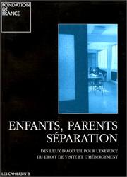 Cover of: Enfants, parents, séparation  by Benoit Bastard