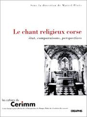 Cover of: Le chant religieux corse : Etat, comparaisons, perspectives