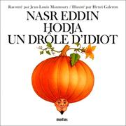 Cover of: Nasr Eddin Hodja, un drôle d'idiot