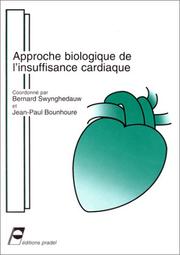 Cover of: Approche Biologique De L'insuffisance Cardiaque Swynghedauw