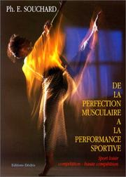 Cover of: De la perfection musculaire à la perfection sportive