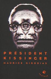 Cover of: Le Président Kissinger by Maurice Girodias