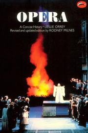 Cover of: Opera, a concise history by Leslie Orrey