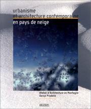 Cover of: Urbanisme et architecture contemporaine en pays de neige by Denys Pradelle