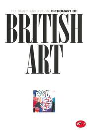 Cover of: The Thames and Hudson Encyclopaedia of British Art by Bindman, David.