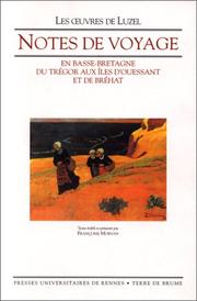 Cover of: Notes de voyages en Basse-Bretagne  by François-Marie Luzel, Françoise Morvan