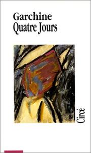 Cover of: Prose complète, volume 1 : Quatre jours