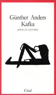 Cover of: Kafka pour et contre