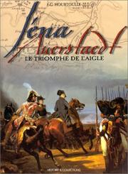 La bataille d'iena auerstaedt le triomphe de l'aigle by F.G. Hourtoulle