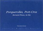 Cover of: Porquerolles, Port-Cros : Bernard Plossu, les îles