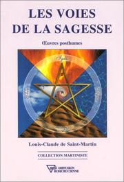 Cover of: Les voies de la sagesse : Oeuvres posthumes