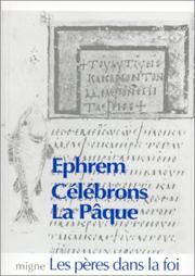 Cover of: Célébrons la Pâque: Hymnes sur les Azymes, sur la Crucifixion, sur la Résurrection