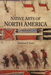 Cover of: Native arts of North America by Christian F. Feest