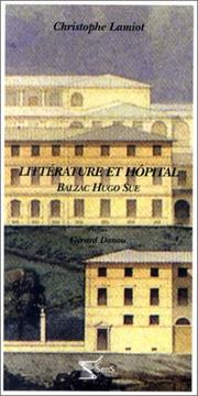 Cover of: Littérature et hôpital