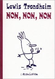 Cover of: Non, non, non by Lewis Trondheim