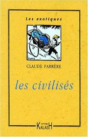 Cover of: Les civilisés by C. Farrere