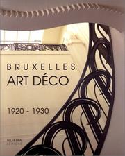 Cover of: Bruxelles, art déco by Werner Adriaenssens, Maurice Culot, Eric Hennaut, Liliane Liesens, Belgique) Archives d'architecture moderne (Bruxelles