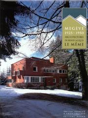 Cover of: Megève: 1925-1950. Architectures de Henry Jacques Le Même