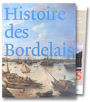 Cover of: Histoire des Bordelais (2 volumes) by Michel Figeac, Pierre Guillaume