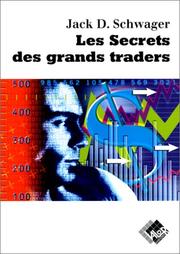 Les secrets des traders by Schwager