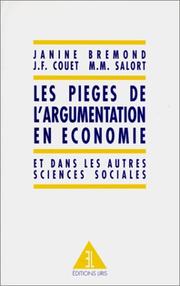 Cover of: Les Pièges de l'argumentation en économie: Et dans les autres sciences sociales