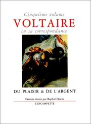 Du plaisir & de l'argent by Voltaire