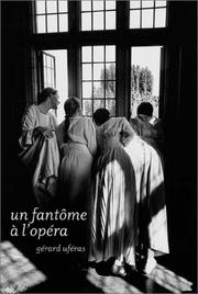 Cover of: Un fantôme à l'Opéra by Gérard Uféras