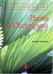 Cover of: Plantes et champignons: [dictionnaire]