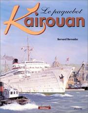 Cover of: Le Paquebot Kairouan by Bernard Bernadac
