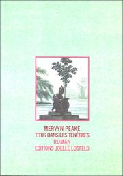 Cover of: Titus dans les ténèbres by Mervyn Peake