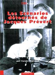 Cover of: Les scénarios détournés de Jacques Prévert