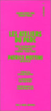 Cover of: Les ateliers du parc de Patrice Mottini