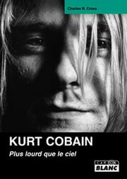 Cover of: 27-kurt cobain, plus lourd que le ciel