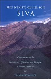 Cover of: Rien n'existe qui ne soit Siva  by Swami Muktananda