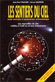 Cover of: Les sentiers du ciel : guide pratique d'observation astronomique, 6e édition