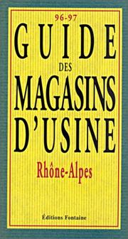Cover of: Guide des magasins d'usine, Rhône-alpes