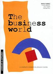 Cover of: The business world: Cours d'anglais économique et commercial