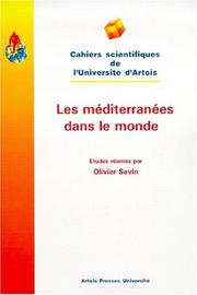 Les Méditerranées dans le monde by Olivier Sevin