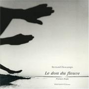 Cover of: Le don du fleuve by Bernard Descamps