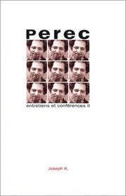 Cover of: Entretiens et conférences, tome 2 by Georges Perec