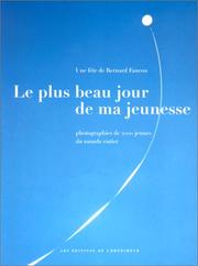 Cover of: Le Plus Beau Jour De Ma Jeunesse