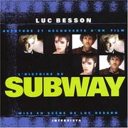 Cover of: L'histoire de Subway by Luc Besson