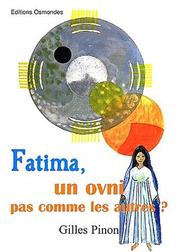 Cover of: Fatima, un OVNI pas comme les autres ?