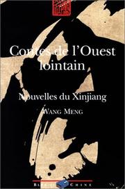 Cover of: Contes de l'Ouest lointain : Nouvelles du Xinjiang